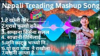 Nepali Trending Mashup Song's Collection #trendingremixsong #viralnepali