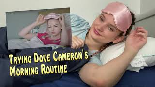 I Tried Dove Cameron's Morning Routine