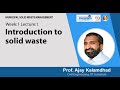 Lec 1: Introduction to solid waste