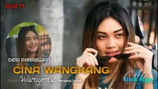 TERBARU 2021 CINA WANGKANG (WARTIYEM 2 ) DESI PARASWATI