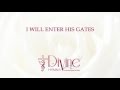 I will Enter His Gates - Divine Hymns - Lyrics Video