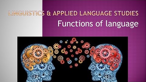 Ling1 lecture 2 Intro week functions of language