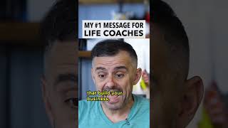 My message to life coaches… #shorts #garyvee