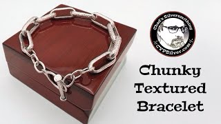 Make a Silver Chunky Chain Bracelet:  A Silversmithing Tutorial