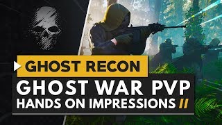 Ghost Recon Breakpoint | New & Improved 'Ghost War' PvP Gameplay + First Impressions
