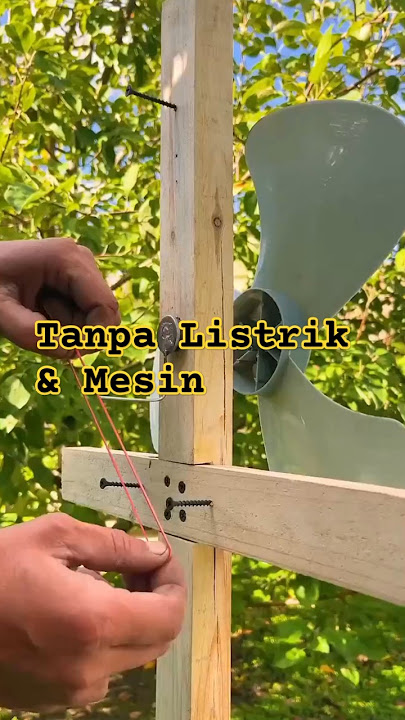 Cara Kreatif Membuat Kipas Tanpa Listrik