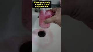 When You Study Physics From Chandan Sir Concept Crystal Clear