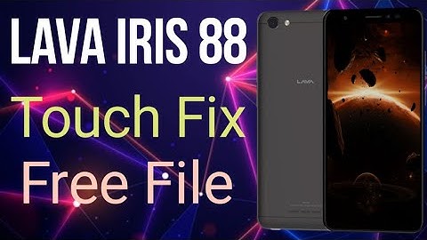 Lava Iris 88 Touch Fix | Free File without Password
