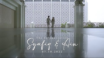 WEDDING VIDEO | SOLEMNIZATION OF AIN & SYAFIQ | PUTRAJAYA
