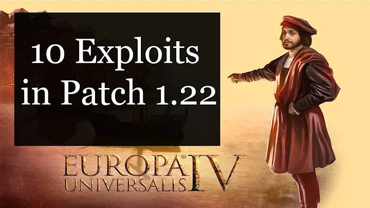 [EU4] 10 Exploits in Patch 1.22