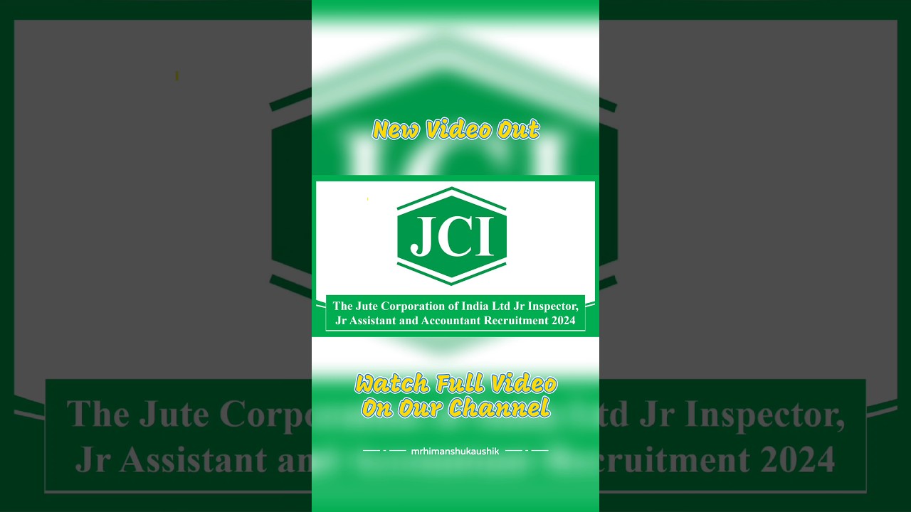 Jute Corporation of India Limited Jr Inspector, Jr Assistant and Accountant Recruitment 2024 