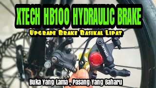 XTECH HB100 SEMI HYDRAULIC BRAKE UPGRADE - Pemasangan Pada Basikal Lipat