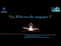 La m10 est elle magique  webinaire