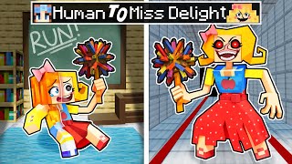 From HUMAN to MS DELIGHT in Minecraft!