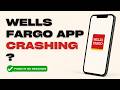 How to Fix Wells Fargo App Not Opening or Crashing on iPhone (2026 Fix)