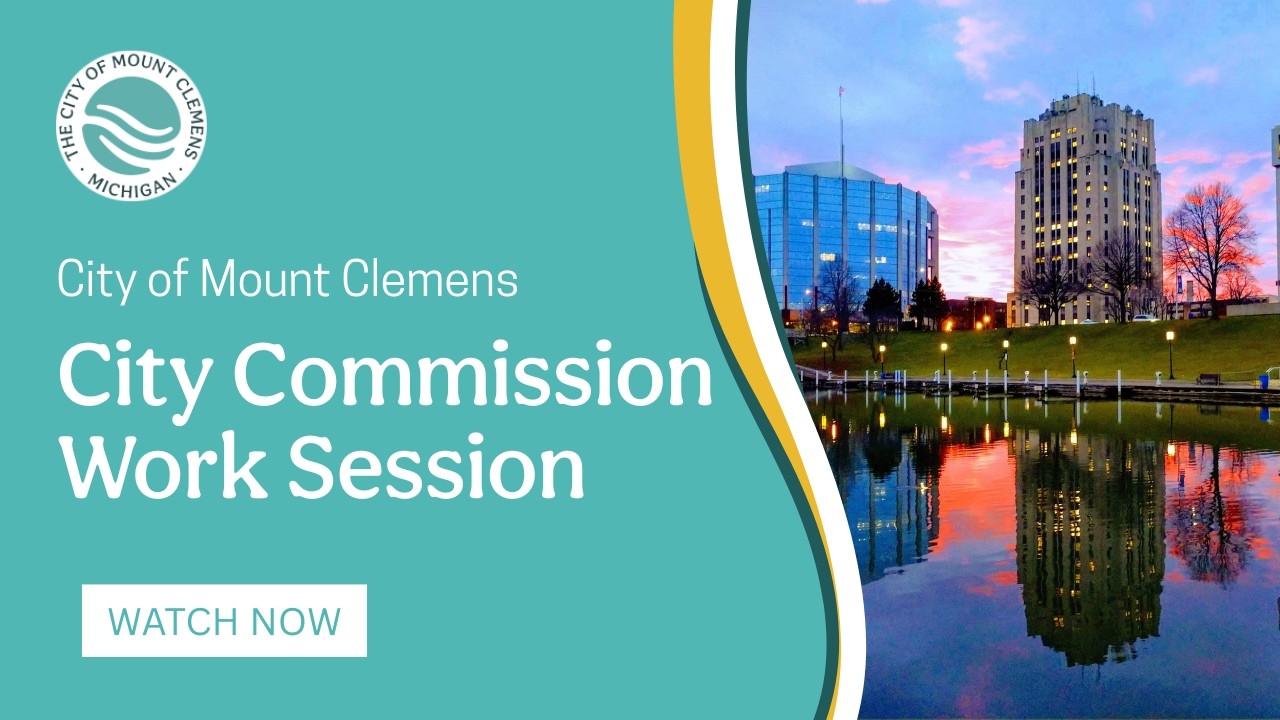 Mount Clemens City Commission Work Session 02-12-26