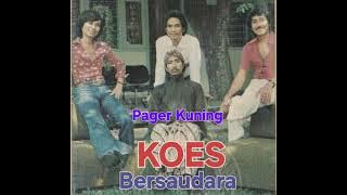 PAGER KUNING - POP JAWA - KOES BERSAUDARA 1977