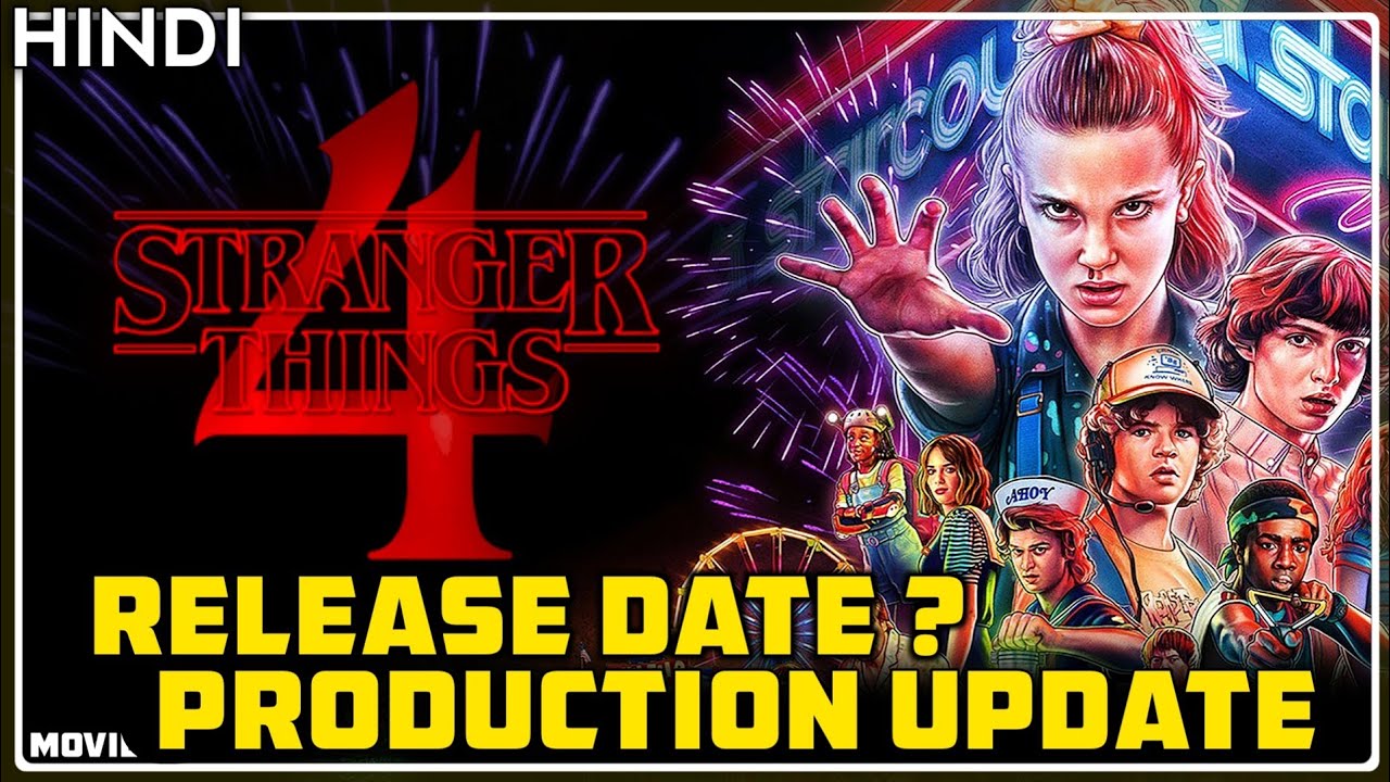 Stranger Things Season 4 Release Date &amp; Filming Update | Movies Update ...