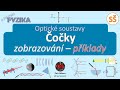 Zobrazování čočkou - řešené příklady - fyzika SŠ