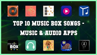 Top 10 Music Box Songs Android Apps screenshot 1