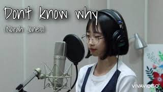 Don’t know why-Norah Jones/covered by.Jung Seojoo