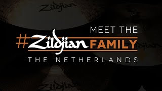 Meet the #ZildjianFamily Drummers from The Netherlands