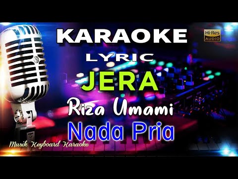 Jera - Riza Umami (Nada Pria) Karaoke Tanpa Vokal @MusikKeyboardKaraoke