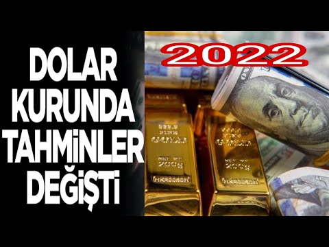 2022 DOLAR KURU TAHMİNLERİ DEĞİŞTİ! DOLAR TL VE EURO TL MERKEZ BANKASI FAİZ KARARI NE OLACAK?