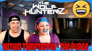 Within Temptation - The Purge (Official Music Video) THE WOLF HUNTERZ Reactions