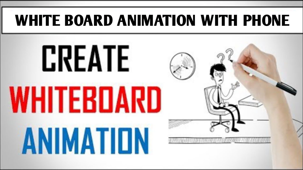 How to make Whiteboard animation video || Create whiteboard Animation ...