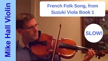 French Folk Song - #2 from Suzuki Viola Book 1, Slow play - along