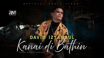 David Iztambul - Kanai di Bathin (Official Music Video)