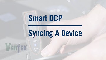 Vertek Smart DCP - Syncing A Device