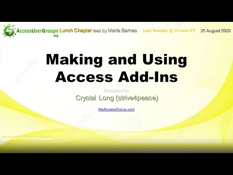 AL: Making and Using Access Add-Ins, by Crystal Long - Access Lunchtime