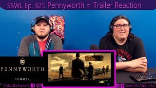 DC 's Pennyworth Trailer Reaction (Epix) | SSWL Ep. 321 - Clip screenshot 2
