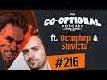 The Co-Optional Podcast Ep. 216 ft. Octopimp & Sinvicta [strong language] - May 24th, 2018