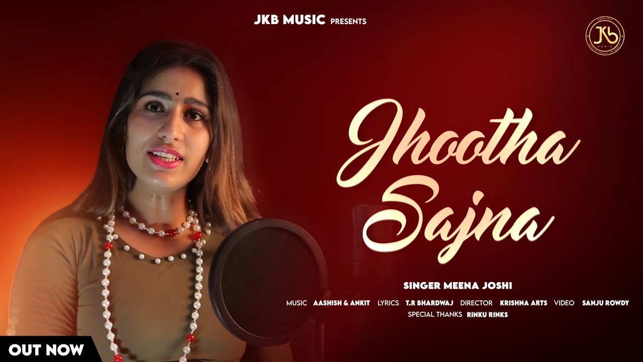 Latest Phari Video Song 2020 || Jhootha Sajna By Meena Joshi || Aashish || Ankit || JKB Music
