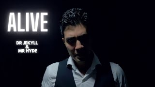 Dr. Jekyll and Mr. Hyde - Alive (Broadway Rock Musical Cover)