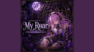 My Roar | Tokoyami Towa | Full English | Reimagined