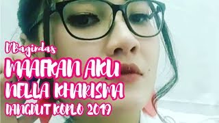 Maafkan Aku - D'Bagindas Cover By Nella Kharisma (Dangdut Koplo 2019)