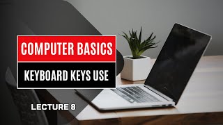 Computer Basics Lecture 8 | Computer Keyboard Practically Use | Urdu/Hindi tutorial
