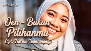 #LaguTerbaru #BukanPilihanmu #MusicVideo. Oen - Bukan Pilihanmu 