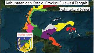 Kabupaten dan Kota di Provinsi Sulawesi Tengah #sulawesi #sulawesitengah #indonesia