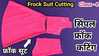 "Simple Frock Cutting || Easy Step by step Tutorial For beginners" || फ्राक सूट बनाना सीखे