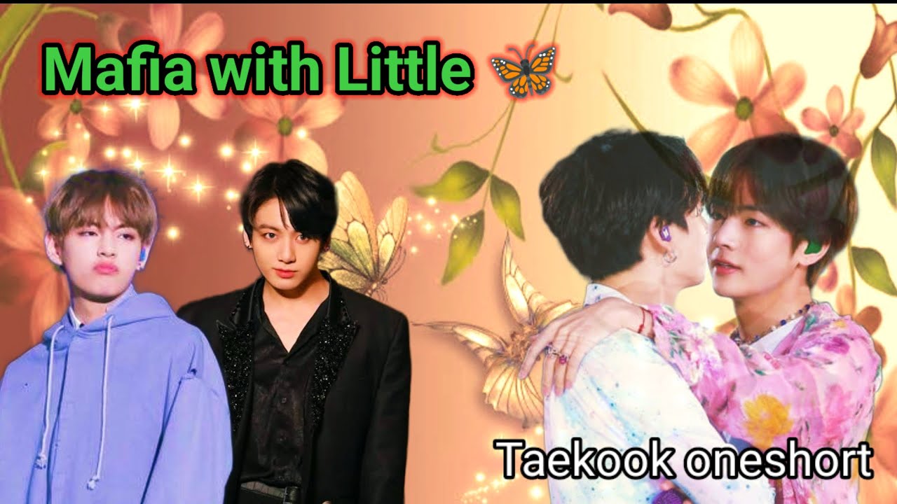 Mafia with little 🦋🍁 Taekook oneshort ❤️#taekook #bts @bangtandrama153