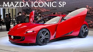 Mazda ICONIC SP —— Will it become to Next-Gen Roadster or Rotary-RX7 ? アイコニックSP