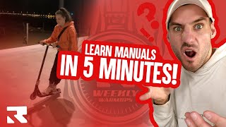 LEARN TO MANUAL ON PRO SCOOTER