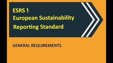 ESRS 1 Explained | General Requirements of EU Sustainability Reporting