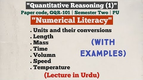 Units and their conversions | Quantitative Reasoning | Sem-2