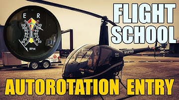 Helicopter Flight School - Autorotation Entry
